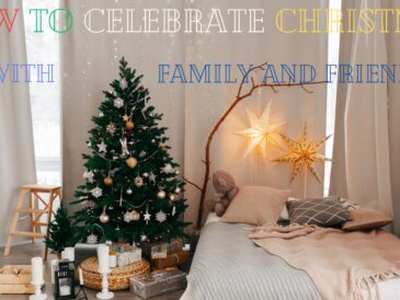 How to Celebrate Christmas with Family and Friends in New and Exciting Ways - Meghashop