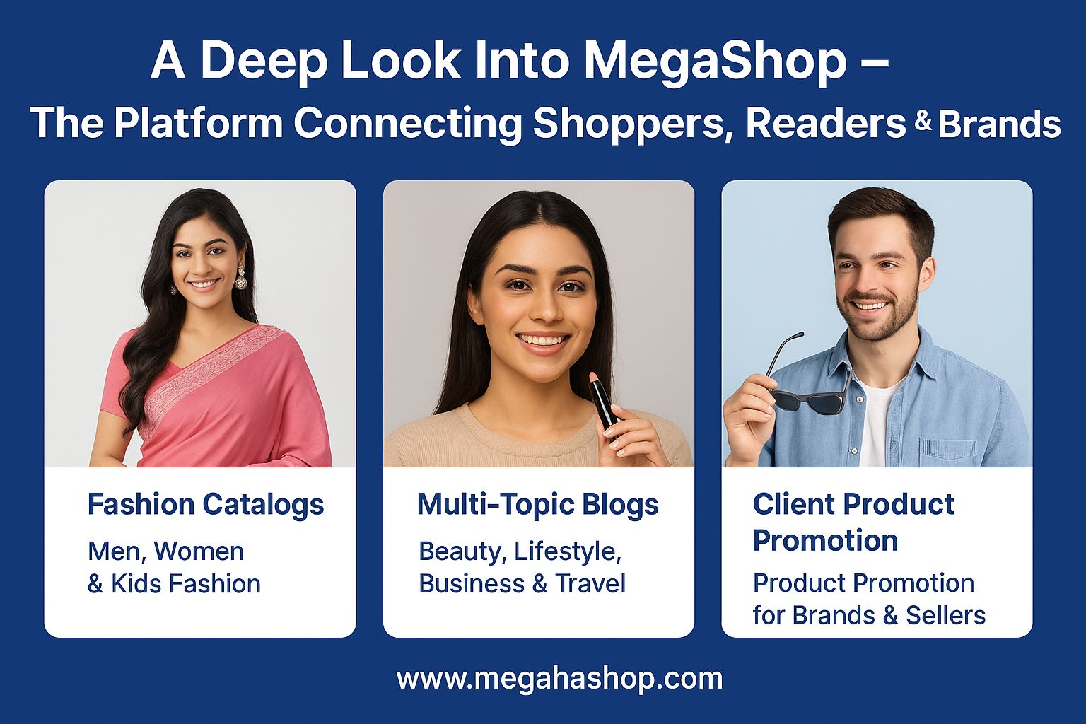 A Deep Look into Megha Shop – The Platform Connecting Shoppers, Readers & Brands