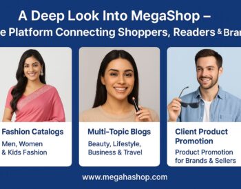 A Deep Look into Megha Shop – The Platform Connecting Shoppers, Readers & Brands