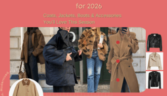 Best Winter Fashion Trends for 2026: Coats, Jackets, Boots & Accessories You’ll Love This Season